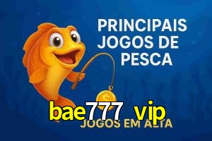 Pesca no bae777 vip